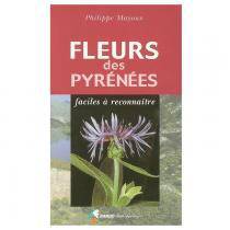 Fleurs des Pyrénées faciles à reconnaître (Philippe Mayoux)